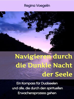 cover image of Navigieren durch die Dunkle Nacht der Seele